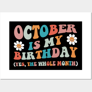 October Is My Birthday The Whole Month Retro Posters and Art